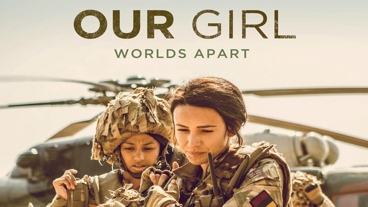 مسلسل Our Girl الموسم الرابع الحلقة 6 السادسة والأخيرة مترجمة