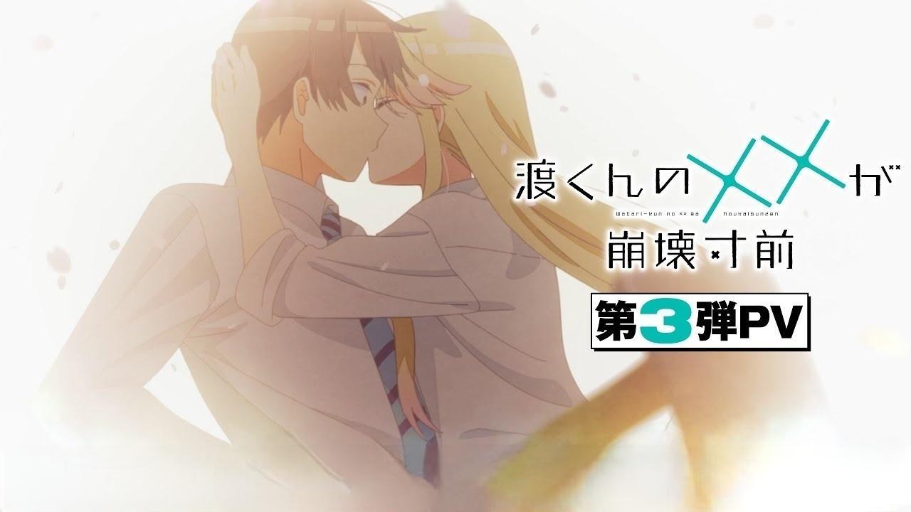 انمي Watari-kun no xx ga Houkai Sunzen الحلقة 2 الثانية مترجمة